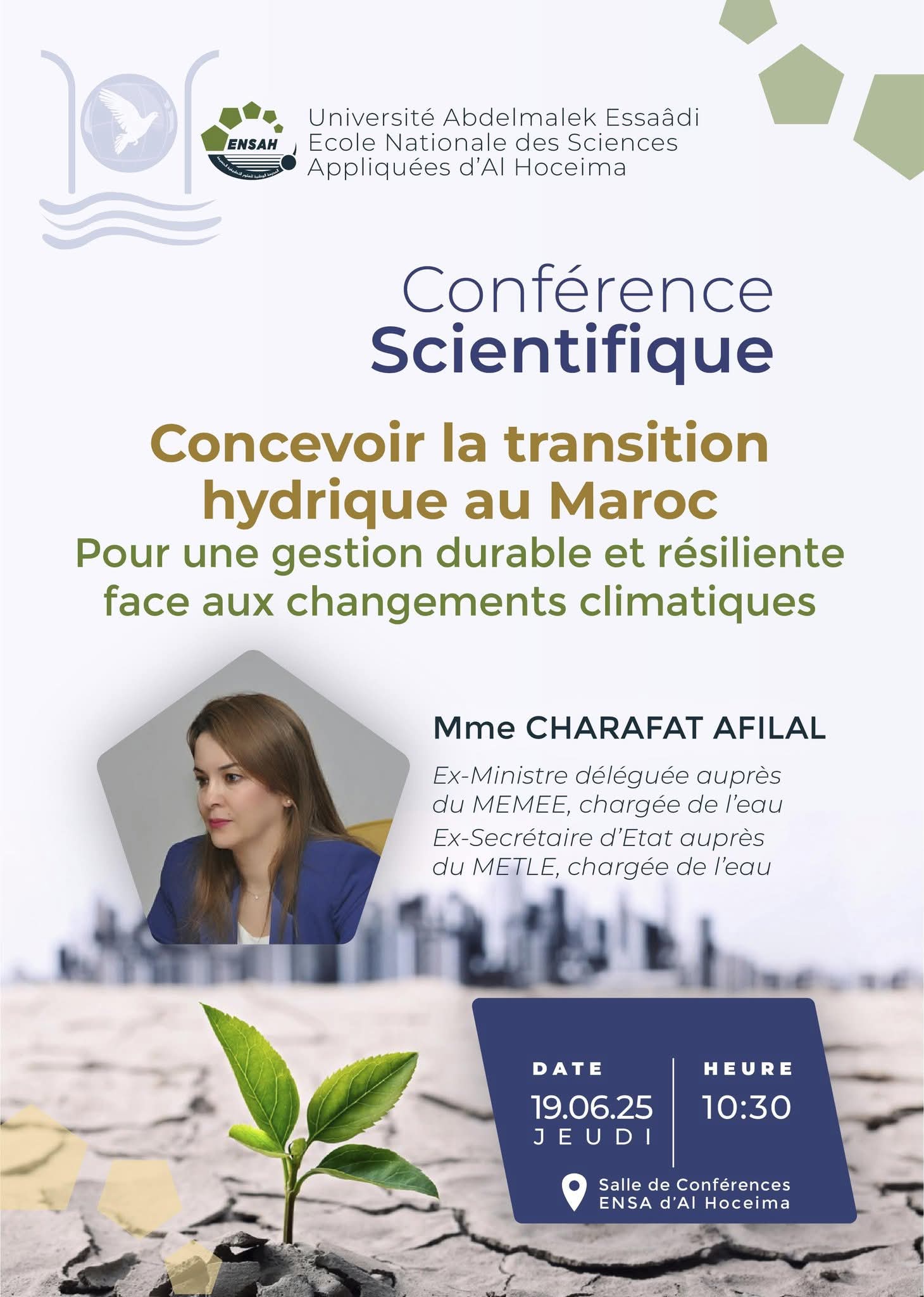 الحسيمة تحتضن محاضرة علمية حول إدارة الموارد المائية في ظل التغيرات المناخية الحسيمة تحتضن محاضرة علمية حول إدارة الموارد المائية في ظل التغيرات المناخية